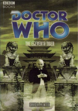 [Doctor Who · Past Doctor Adventures 66] • The Eleventh Tiger